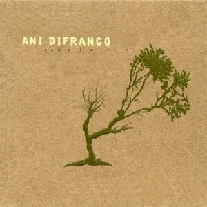 Ani DiFranco《Half-Assed》歌词歌曲LRC下载
