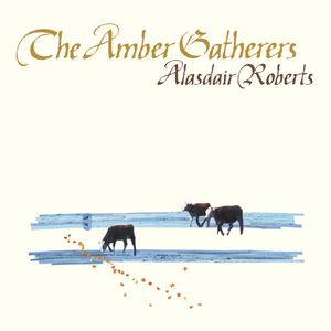Alasdair Roberts《Firewater》歌词