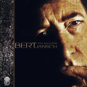 Bert Jansch《Carnival》歌词歌曲LRC下载