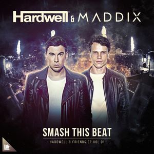 Hardwell《Smash This Beat (Extended Mix)》歌词歌曲LRC下载