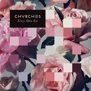 CHVRCHES《Clearest Blue》歌词歌曲LRC下载
