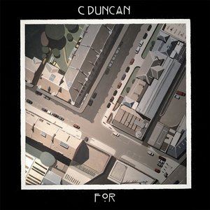 C Duncan《For》歌词歌曲LRC下载