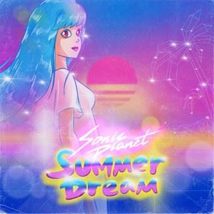 音速行星《Summer Love Summer Time (feat. Sashenka)》歌词歌曲LRC下载