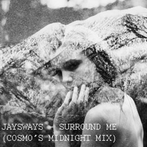 Cosmo's Midnight《Surround Me (Cosmo's Midnight Mix)》歌词歌曲LRC下载