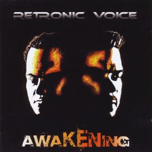 Retronic Voice《The Awakening》歌词歌曲LRC下载