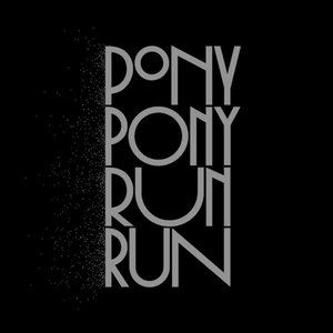 Pony Pony Run Run《What I Feel》歌词