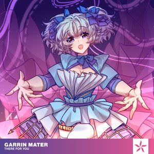 Garrin Mater《There For You》歌词歌曲LRC下载