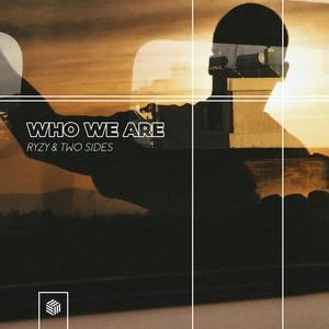 RYZY《Who We Are》歌词歌曲LRC下载
