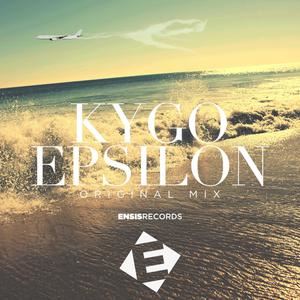 Kygo《Epsilon (Original Mix)》歌词