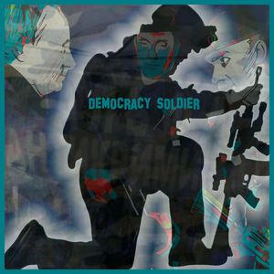XARDAMARIUS《Democracy Soldier》歌词歌曲LRC下载