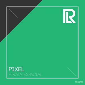 Pirata Espacial《Pixel》歌词歌曲LRC下载