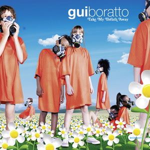 Gui Boratto《Godet》歌词歌曲LRC下载