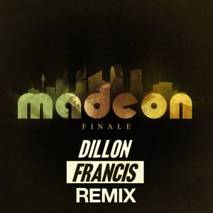 Madeon《Finale (Dillon Francis Remix)》歌词歌曲LRC下载