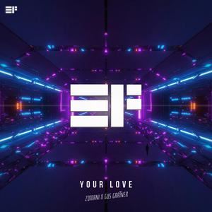 Zomani《Your Love》歌词歌曲LRC下载