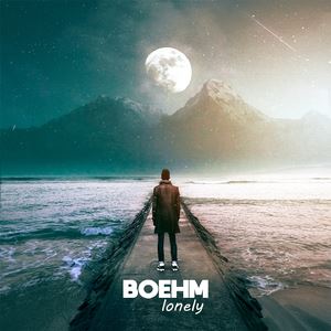 Boehm《Lonely》歌词歌曲LRC下载