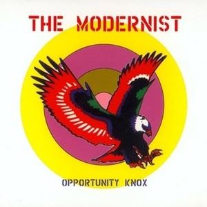The Modernist《Opportunity Knox》歌词