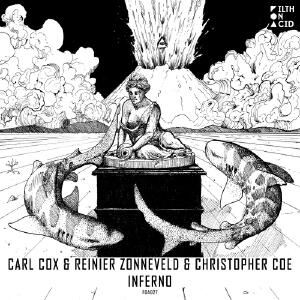Carl Cox《Inferno (Original Mix)》歌词