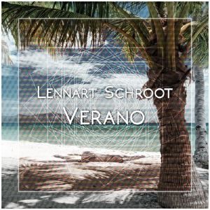 Lennart Schroot《Verano (Original Mix)》歌词歌曲LRC下载
