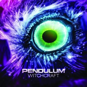 Pendulum《Witchcraft (Rob Swire's drum-step mix)》歌词歌曲LRC下载