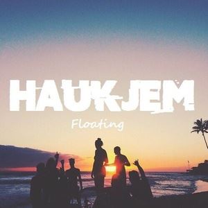 Haukjem《Floating (Original Mix)》歌词