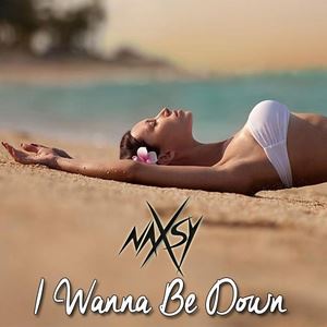 Naxsy《I Wanna Be Down》歌词歌曲LRC下载
