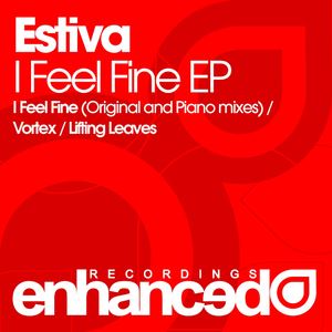 Estiva《I Feel Fine (Piano Mix)》歌词