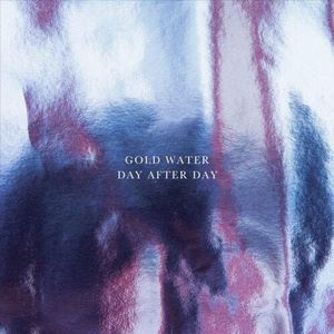 GOLDWATER《Day After Day》歌词歌曲LRC下载