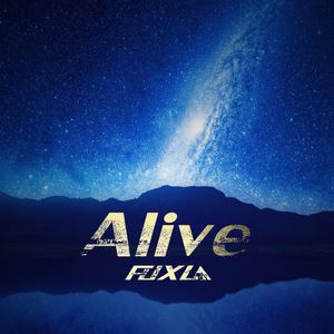 傅许《Alive》歌词歌曲LRC下载