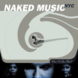Naked Music NYC《Love Is Everything》歌词歌曲LRC下载
