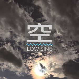 Low Sine《空 - Single》歌词歌曲LRC下载