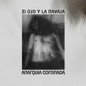 El Ojo Y La Navaja《Sociedades de Control》歌词歌曲LRC下载