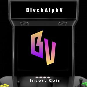 BlvckAlphV《*Insert Coin*》歌词歌曲LRC下载