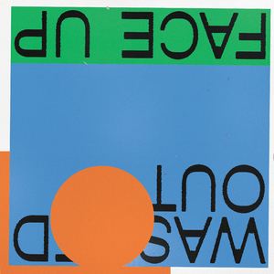 Washed Out《Face Up》歌词歌曲LRC下载