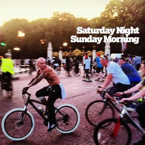 Gowser《Saturday Night Sunday Morning》歌词歌曲LRC下载