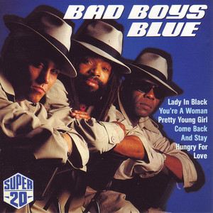 Bad Boys Blue《Kiss You All over, Baby》歌词