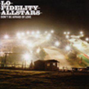 Lo Fidelity Allstars《Dark Is Easy》歌词歌曲LRC下载