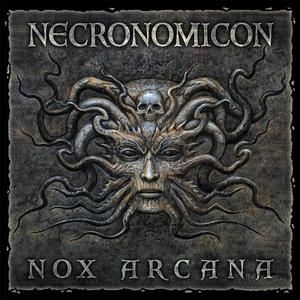 Nox Arcana《Necronomicon》歌词