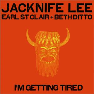 Jacknife Lee《I'm Getting Tired》歌词歌曲LRC下载