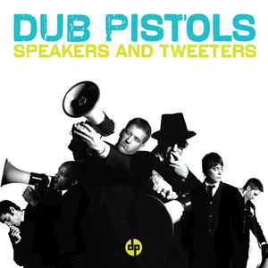 Dub Pistols《Speed of Light》歌词