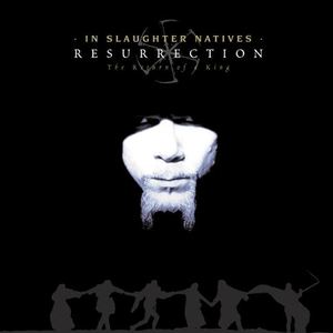 In Slaughter Natives《Anger Are You With Me, Follow My Steps》歌词