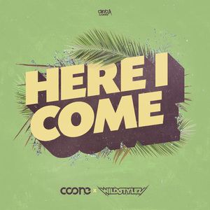 Coone《Here I Come (Extended Mix)》歌词歌曲LRC下载