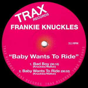 Frankie Knuckles《Baby Wants to Ride》歌词歌曲LRC下载