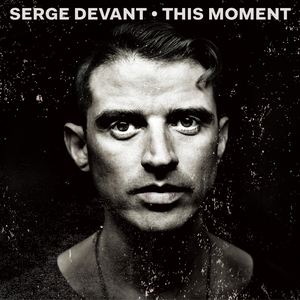 Serge Devant《This Moment (NU Remix)》歌词歌曲LRC下载
