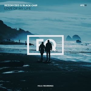 Rezonyzed《Love Of My Life》歌词歌曲LRC下载