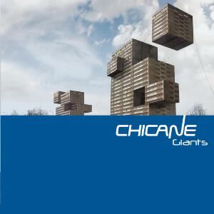 Chicane《Giants》歌词