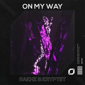 Kryptet《On My Way》歌词歌曲LRC下载