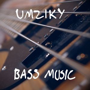 Umziky《Bass Music》歌词