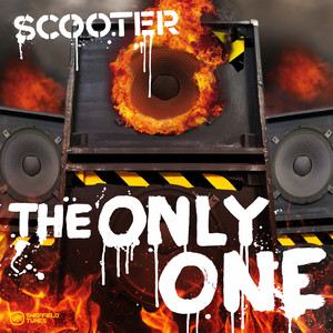 Scooter《The Only One》歌词歌曲LRC下载