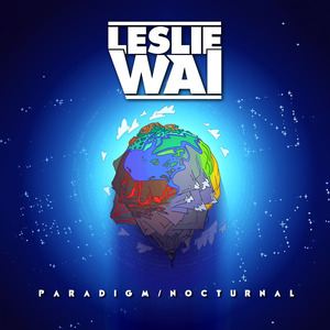 Leslie Wai《Paradigm》歌词