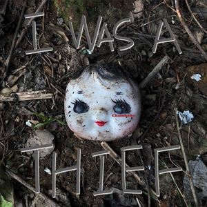 Chainhaha《I Was A Thief》歌词歌曲LRC下载